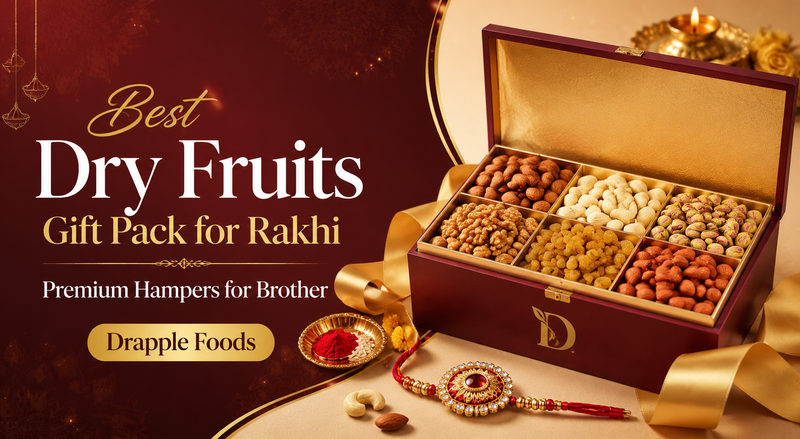 Best Dry Fruits Gift Pack for Rakhi